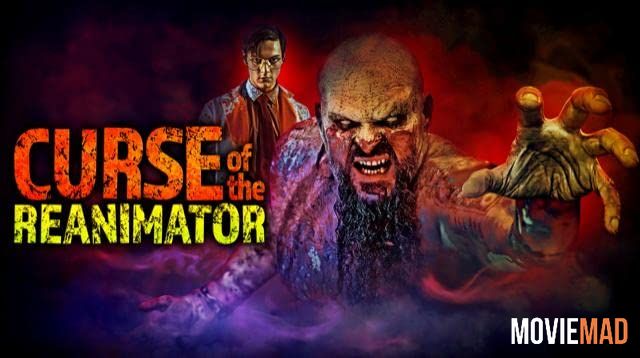 Curse of the Re-Animator 2022 Bengali (Voice Over) Dubbed WEBRip Full Movie 720p 480p