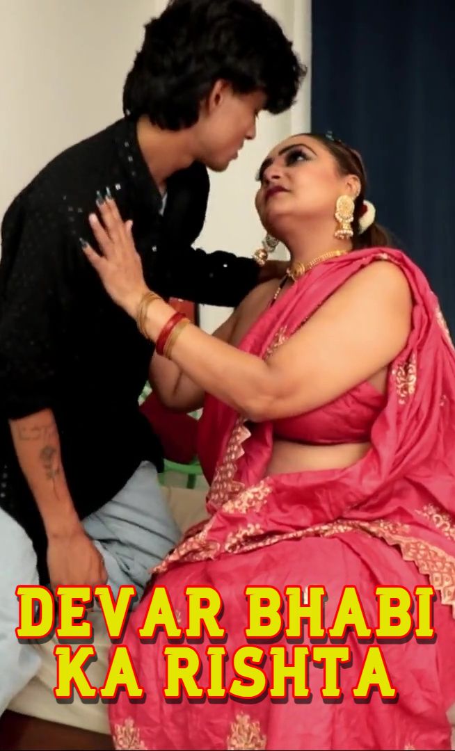 Devar Bhabi Ka Rishta (2025) Hindi SaltXXSGirls Short Films HDRip