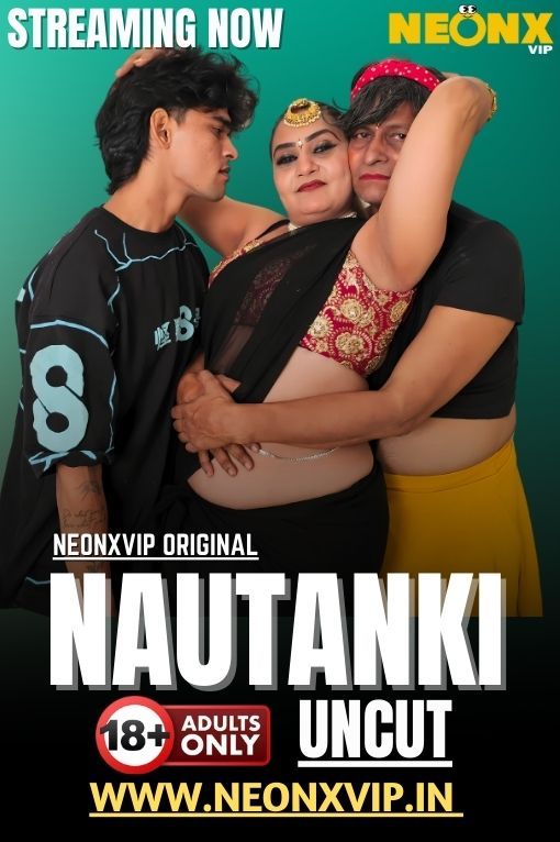 Nautanki (2025) Hindi NeonX Short Films HDRip